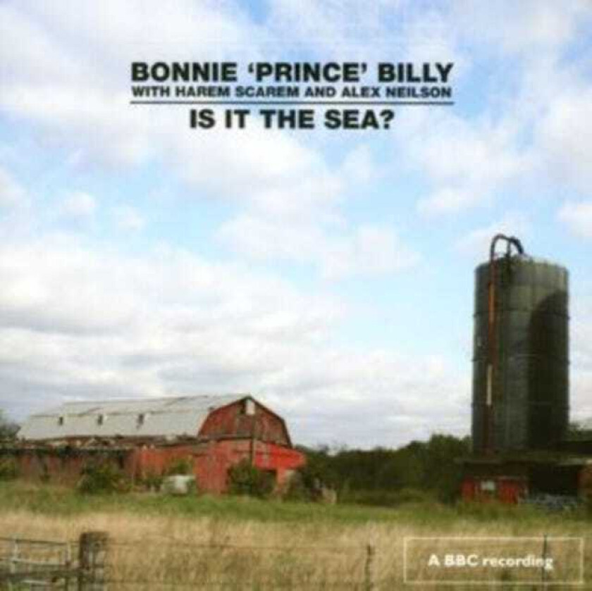 Bonnie Prince Billy  Is It The Sea?  A BBC Recording  CD