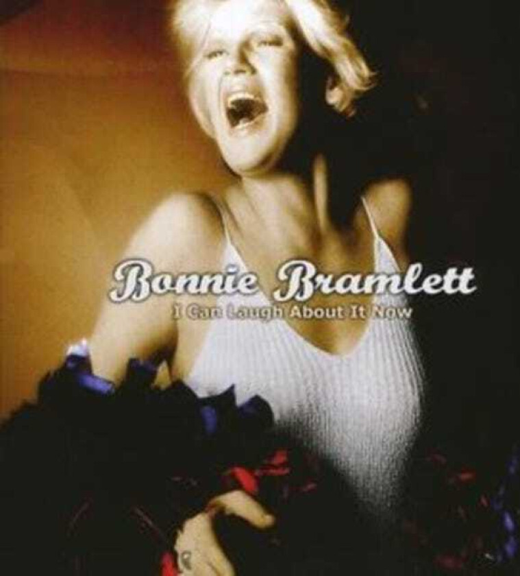 Bonnie Bramlett  I Can Laugh About It Now  CD