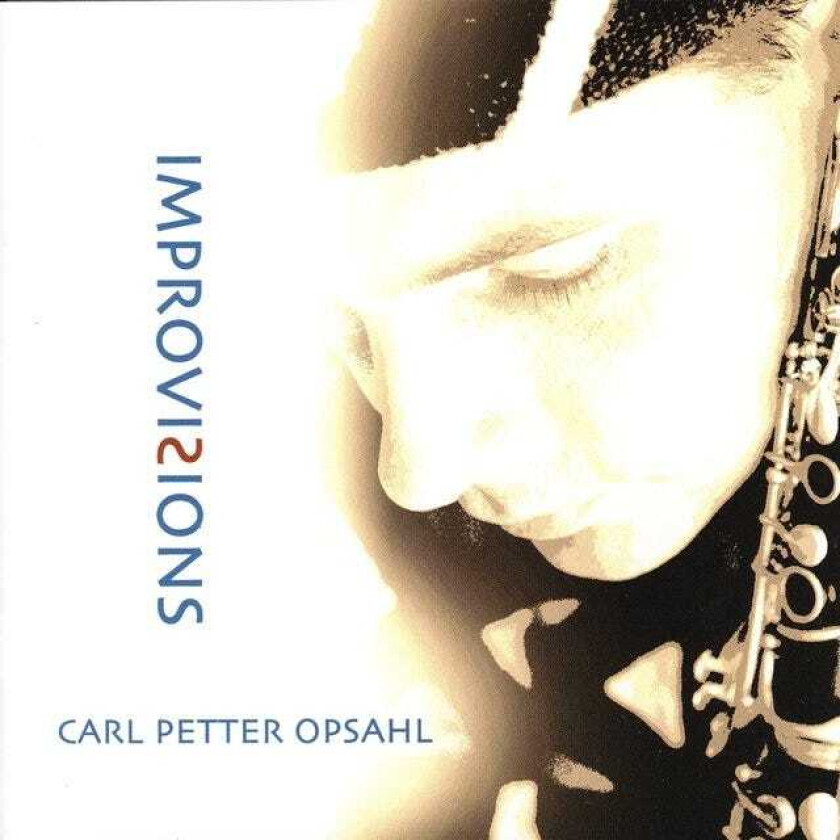 Carl Petter Opsahl  Improvisions  CD