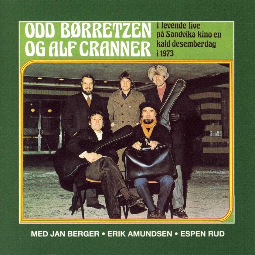 Odd Børretzen og Alf Cranner I Levende Live På Sandvika Kino En Kald Desemberkveld 1973 Med Alf Cranner CD