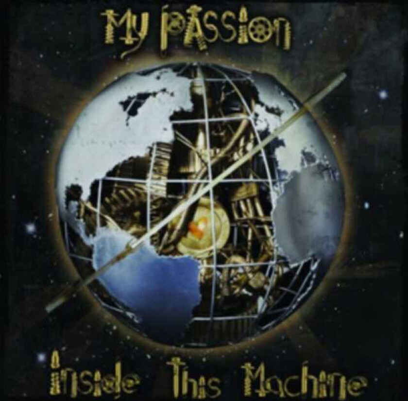 My Passion  Inside This Machine  CD