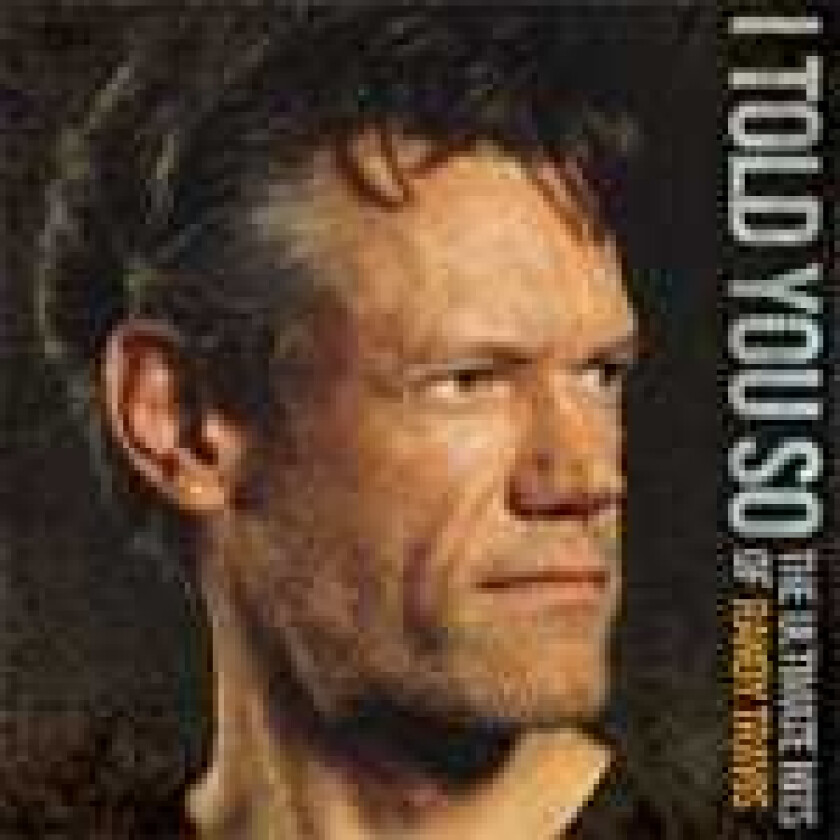 Randy Travis  I Told You So: The Ultimate Hits Of Randy Travis  CD