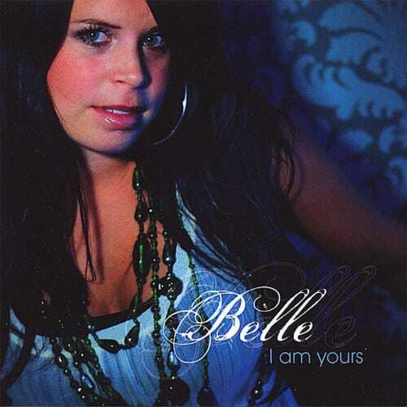 Belle  I Am Yours  CD