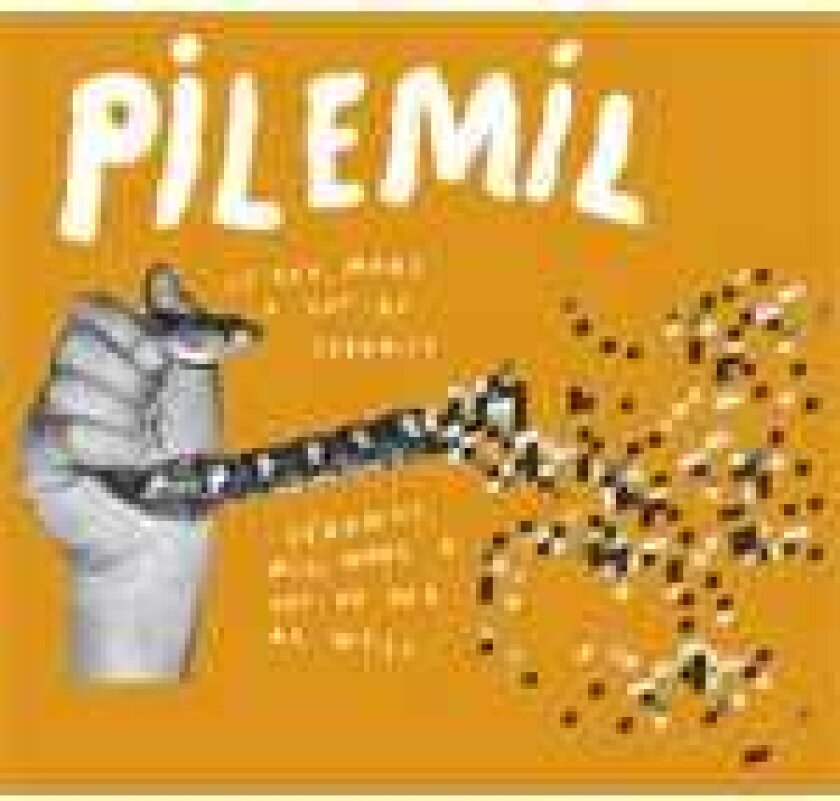 Pilemil If You Make A Lot Of Ceramics, Ceramics Will Make A Lot Of You As Well CD