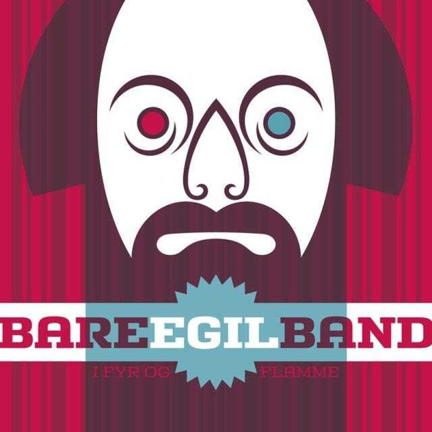 Bare Egil Band I Fyr Og Flamme CD