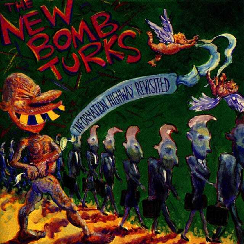 New Bomb Turks Information Highway Revisited CD