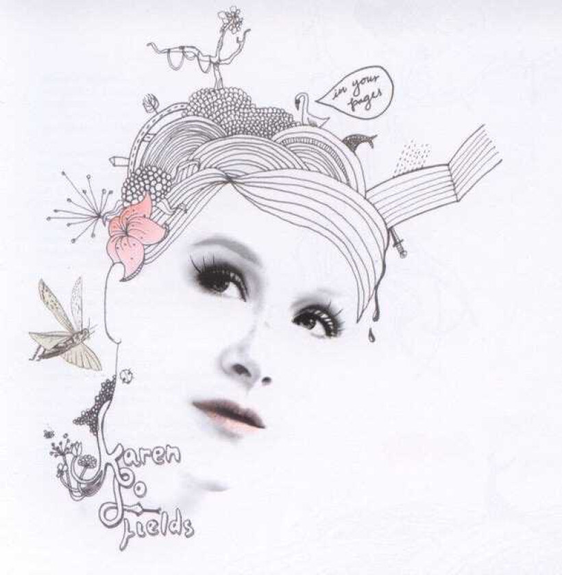 Karen Jo Fields In Your Pages CD