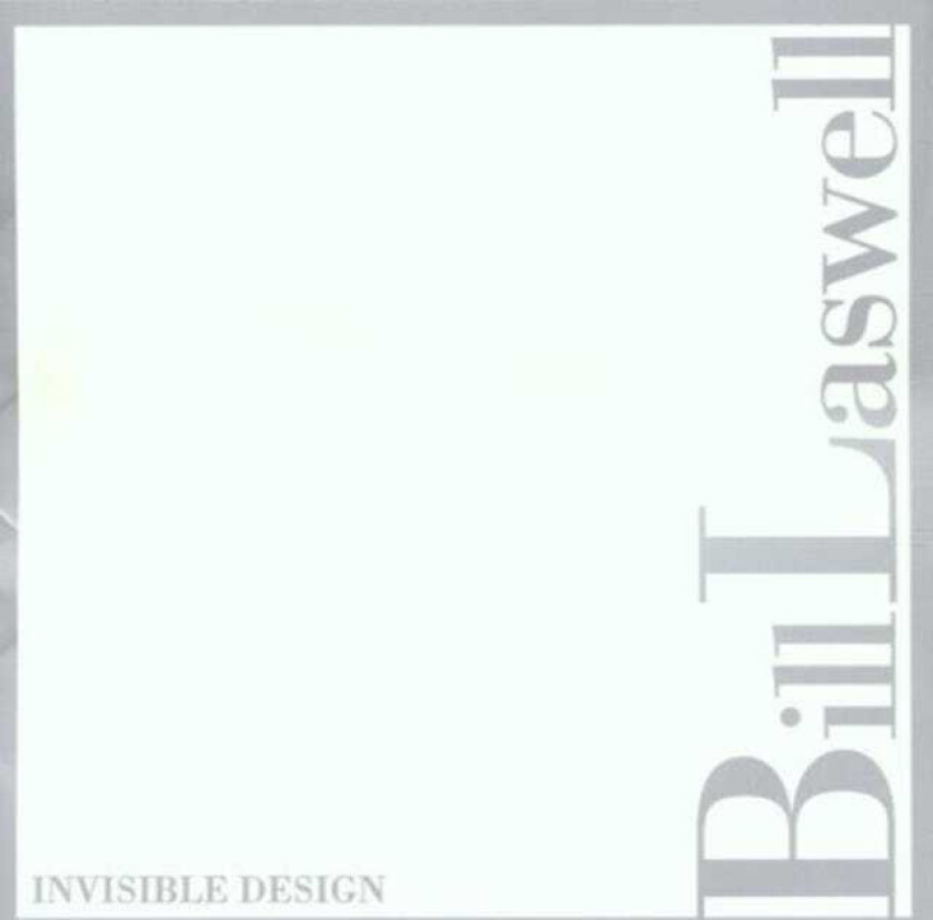 Bill Laswell  Invisible Design  CD