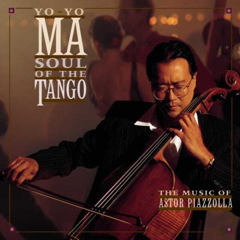 YoYo Ma Piazzolla: Soul Of The Tango CD