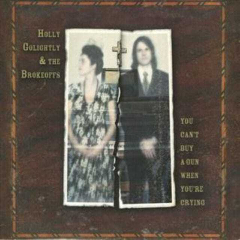 Holly Golightly You Can't Buy A Gun When You're Crying CD