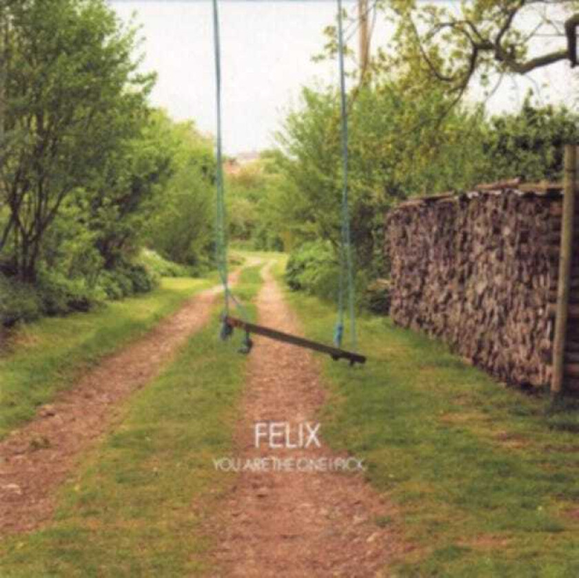 Felix You Are The One I Pick CD
