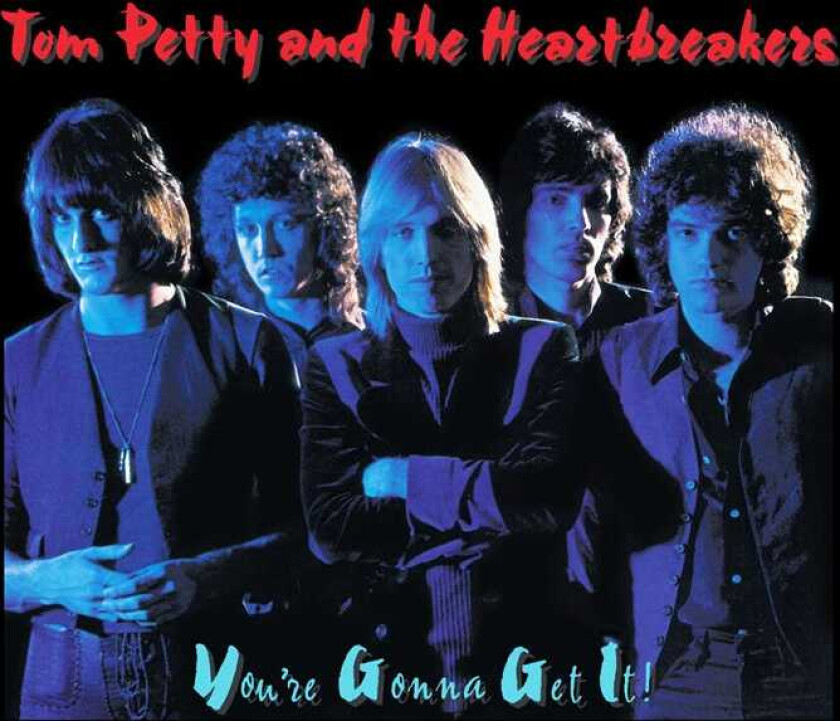 Tom Petty And The Heartbreakers  You're Gonna Get It  CD