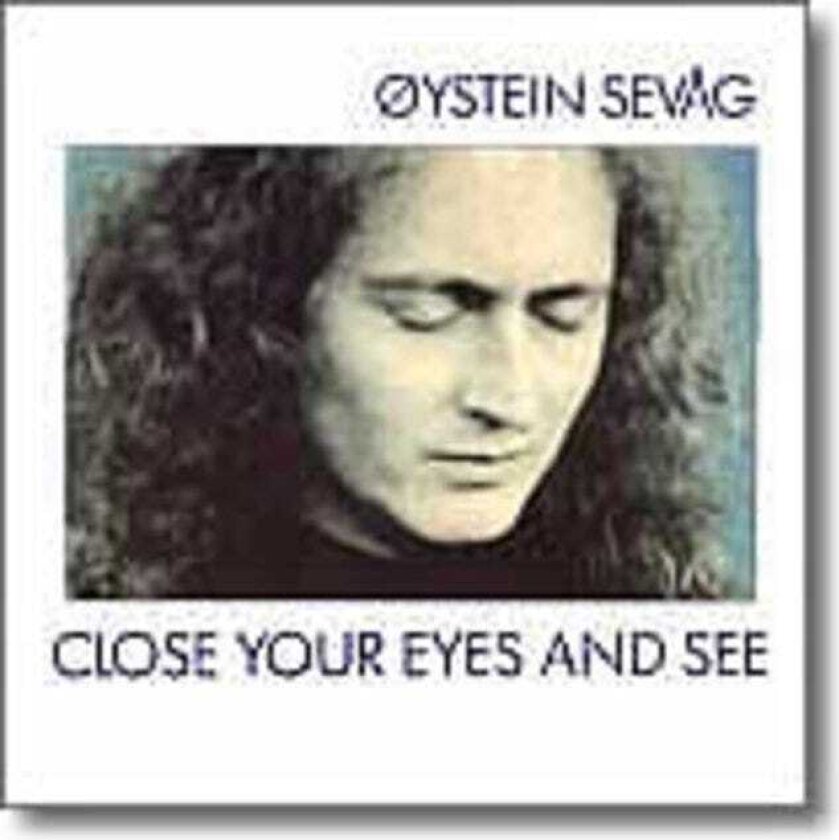 Øystein Sevåg Close Your Eyes And See CD