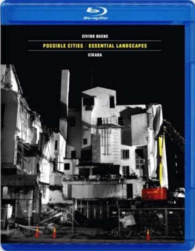 Cikada, Cikada Ensemble Orchestra, Eivind Buene Cikada Possible Cities/Essential Landscapes CD