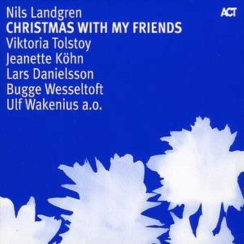 Nils Landgren Christmas With My Friends CD