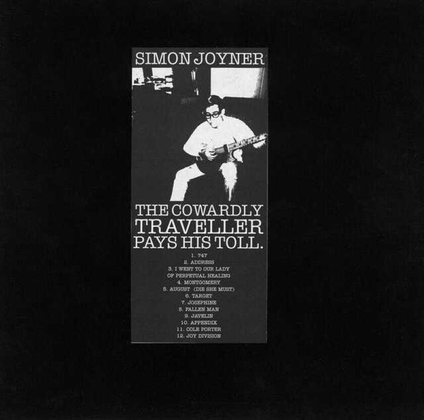 Simon Joyner Cowardly Traveller Pays His Toll CD