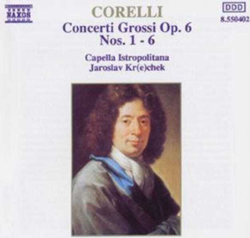 Capella Istropolitana Orchestra, Jaroslav Krcek, Arcangelo Corelli  Corelli: Concerti Grossi Op 6 Nos 16  CD