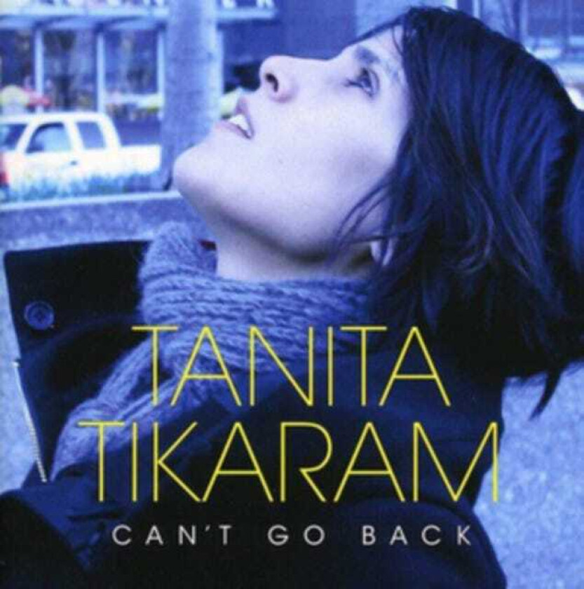 Tanita Tikaram Can't Go Back CD