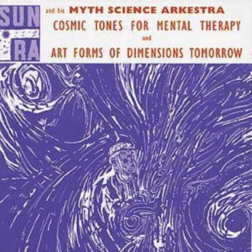 Sun Ra  Cosmic Tones For Mental Therapy/Art Forms Of...  CD