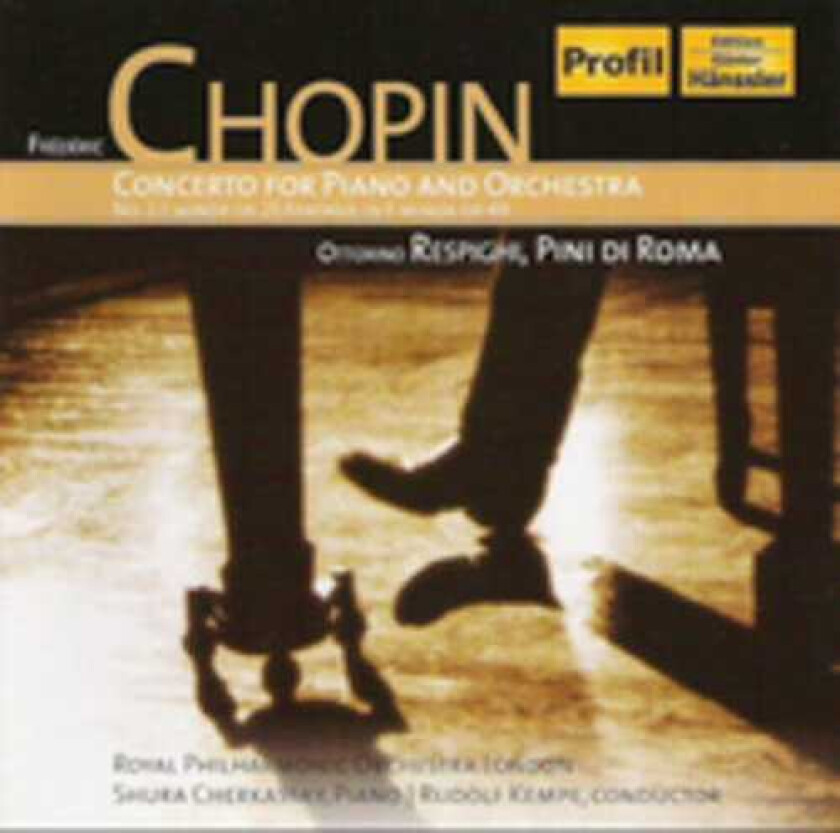 Royal Philharmonic Orchestra, Shura Cherkassky, Rudolf Kempe  Chopin: Piano Concerto No 2; Respighi: Pini di Roma  CD