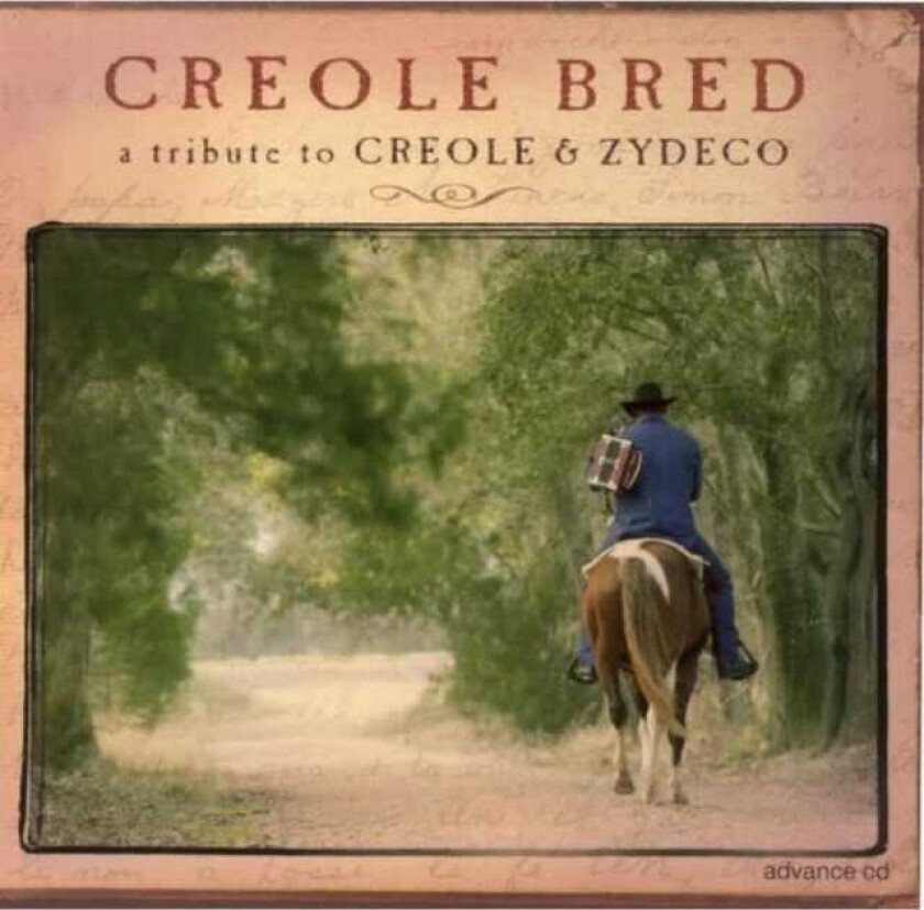 Diverse Artister Creole Bred: A Tribute To Creole & Zydeco CD