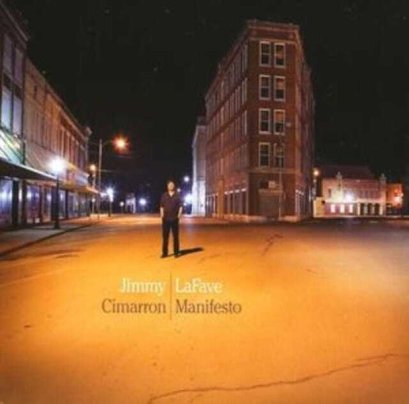 Jimmy Lafave Cimarron Manifesto CD