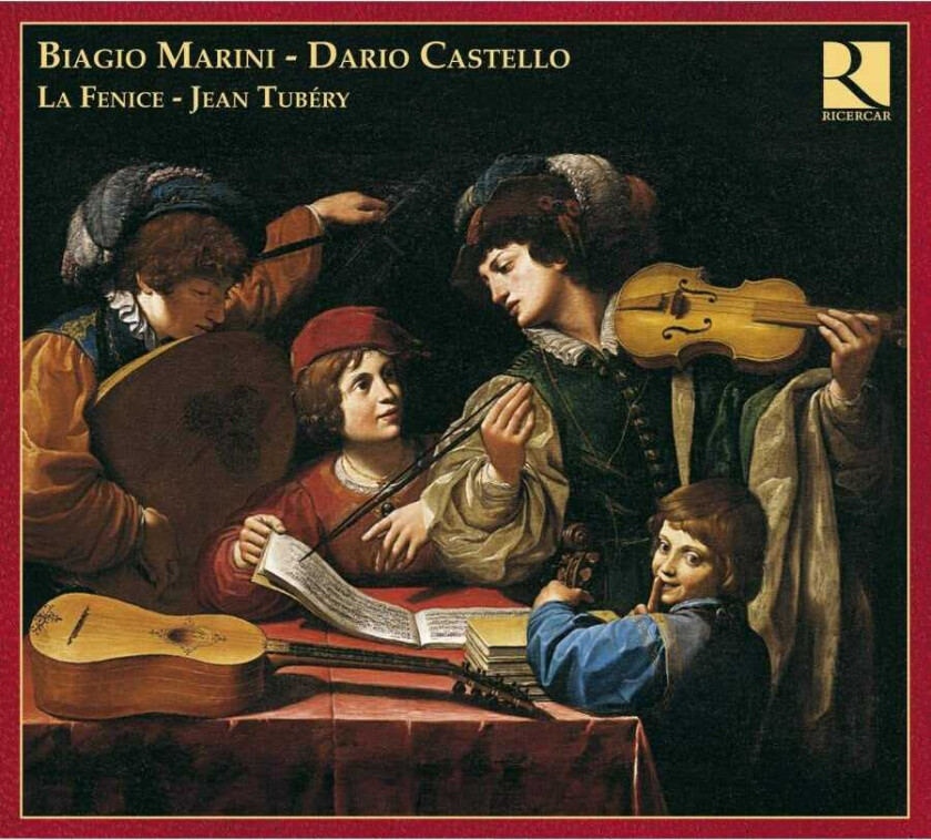 Dario Castello, La Fenice Choir, Biagio Marini, Jean Tubéry Castello; Marini: Chamber Works CD