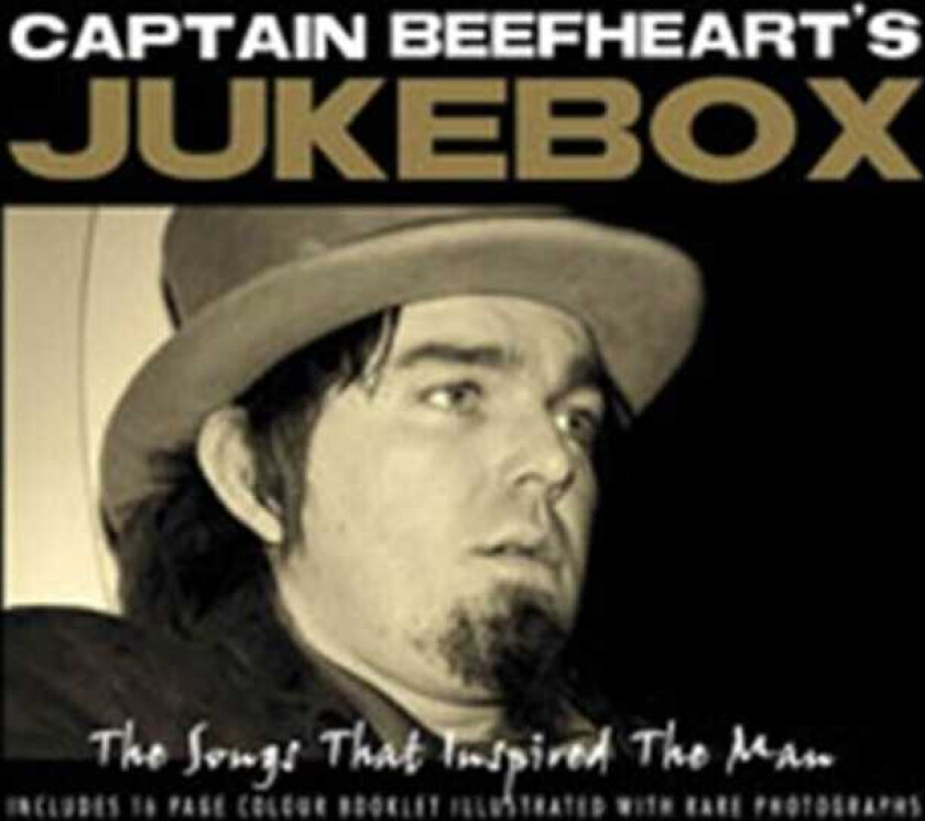 Diverse Artister  Captain Beefheart's Jukebox  The Songs That Inspired The Man  CD