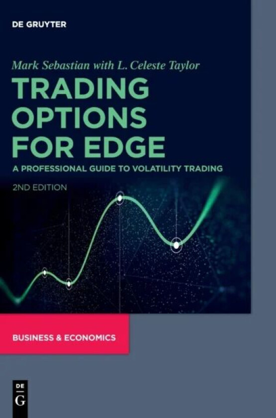 Trading Options for Edge av Mark Sebastian