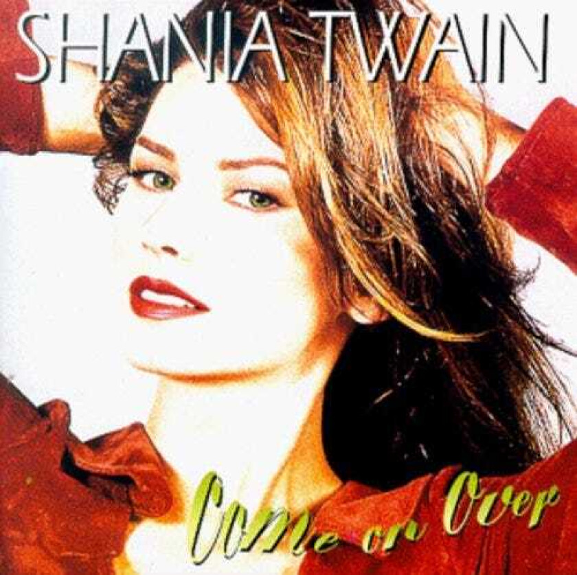 Shania Twain  Come On Over  US Original Version  CD