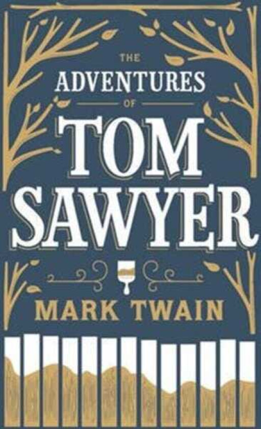 The Adventures of Tom Sawyer