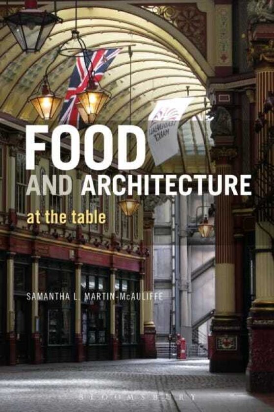 Food and Architecture At The Table