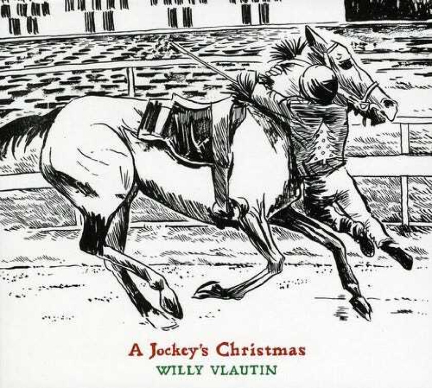 Willy Vlautin A Jockey's Christmas CD