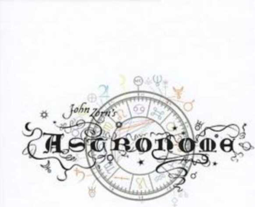 John Zorn Astronome CD