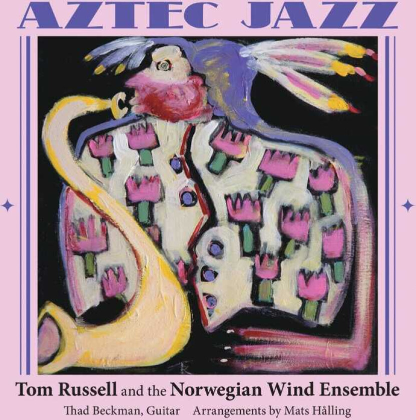 Tom Russell, Tom Russell & The Norwegian Wind Ensemble  Aztec Jazz  CD