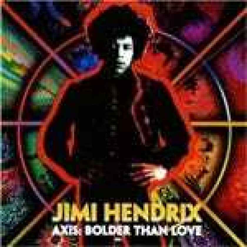 Jimi Hendrix Axis: Bolder Than Love CD