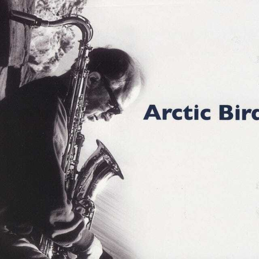 Kjell Bartholdsen Arctic Bird CD