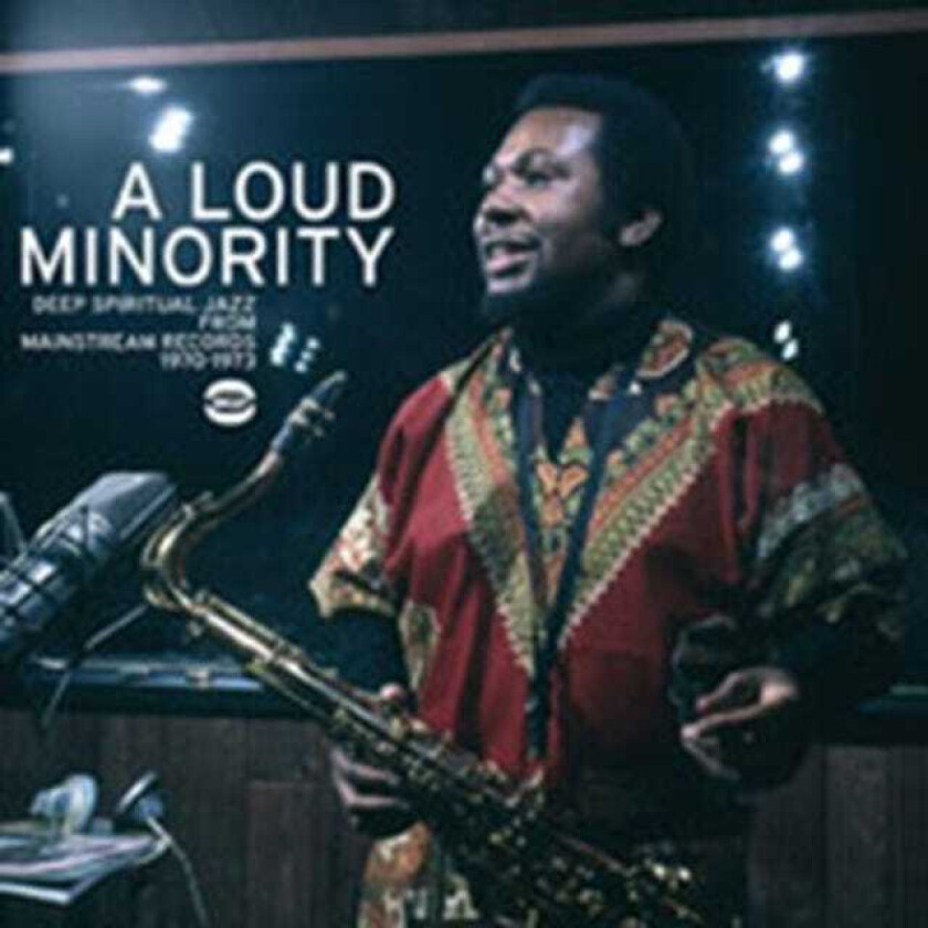 Diverse Jazz A Loud Minority: Deep Spiritual Jazz From Mainstream Records 19701973 CD