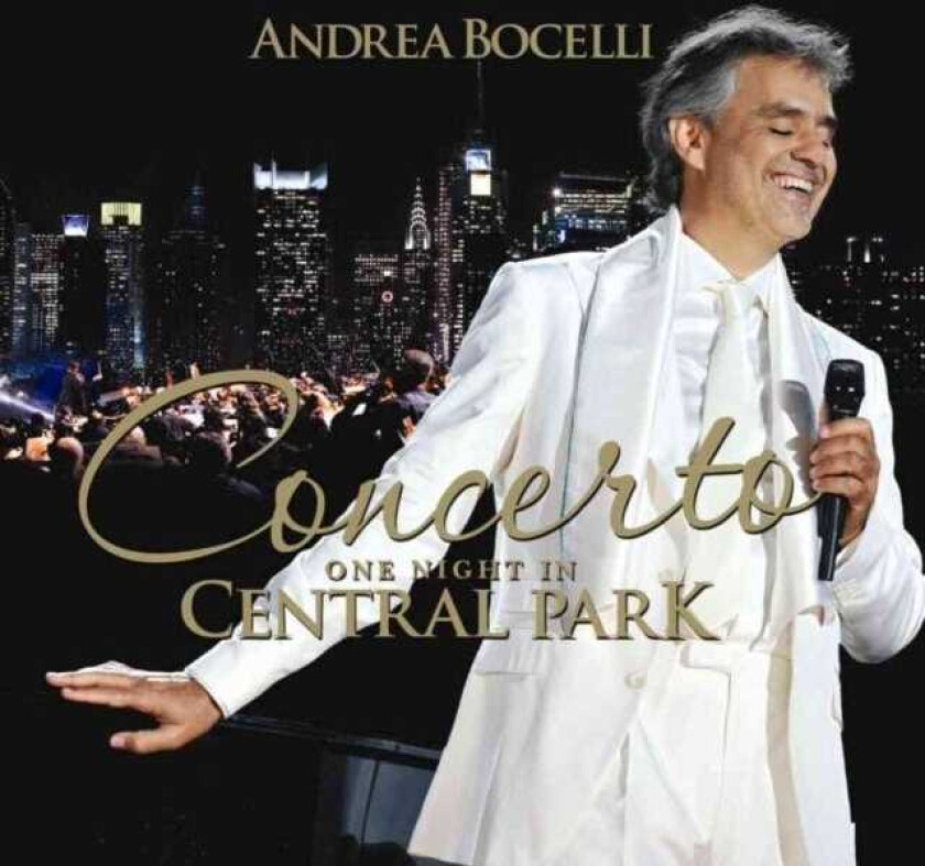 Andrea Bocelli Concerto: One Night In Central Park CD