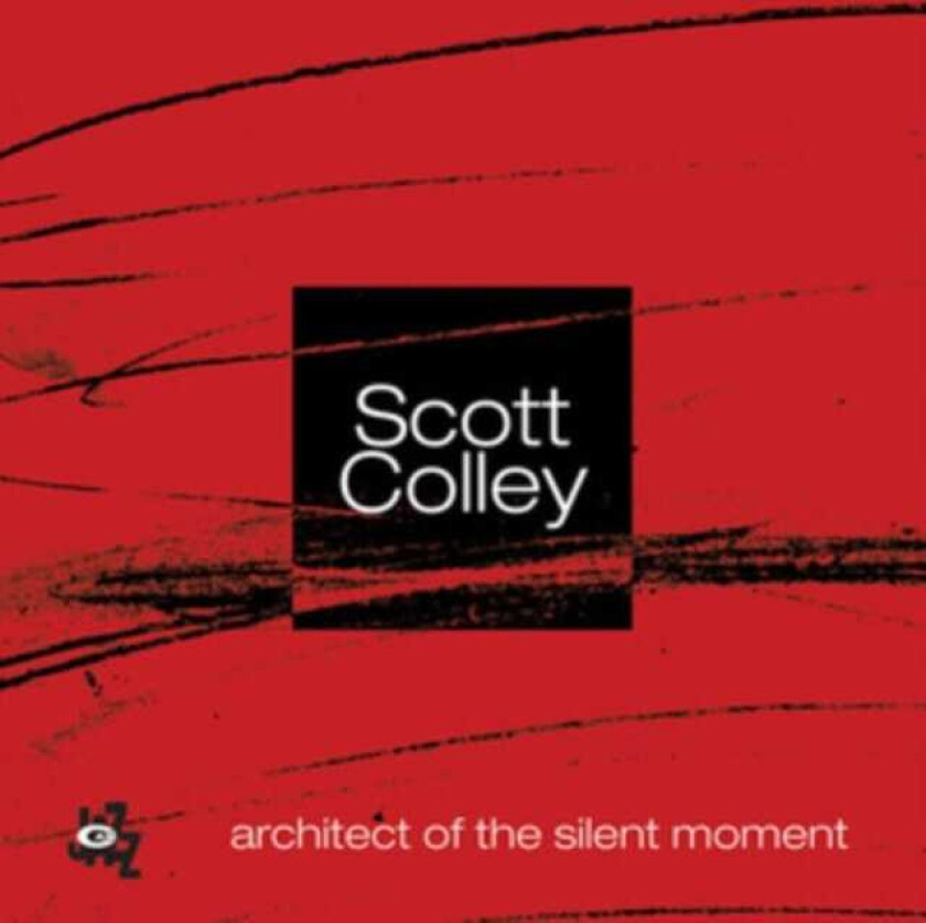 Scott Colley  Architect Of The Silent Moment  CD