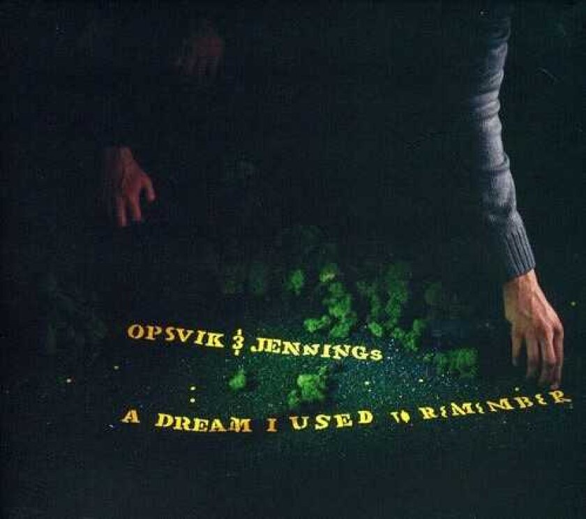 Eivind Opsvik & Aaron Jennings, Eivind Opsvik A Dream I Used To Remember CD