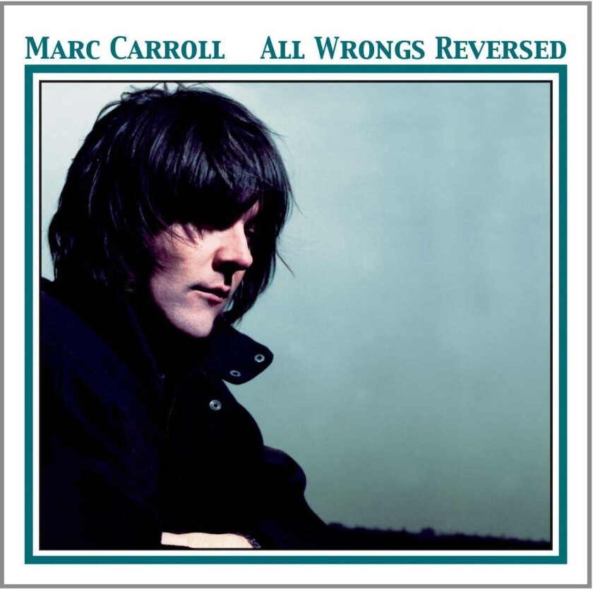Marc Carroll All Wrongs Reversed CD