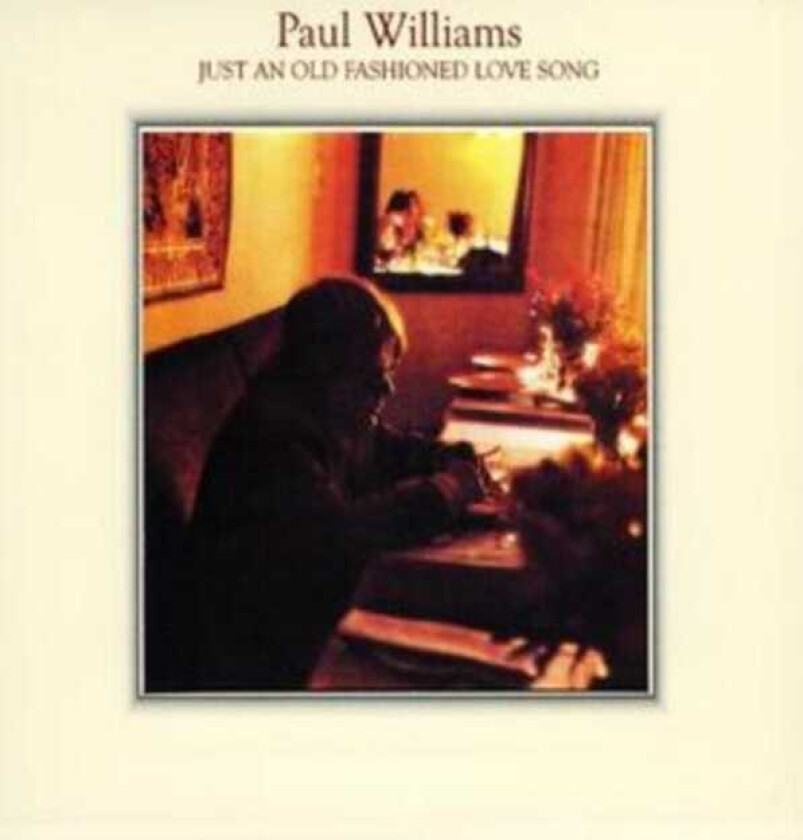 Paul Williams Just An Old Fashioned Love Song CD
