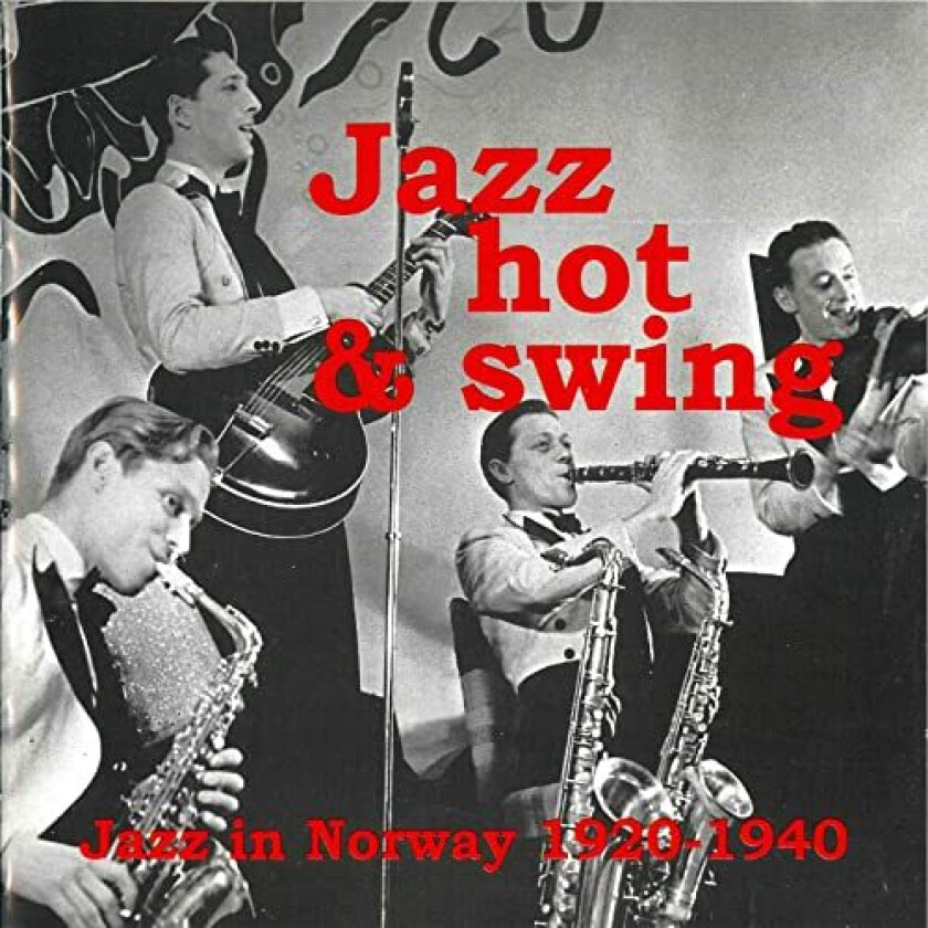 Diverse Jazz  Jazz In Norway Vol.1: Jazz Hot & Swing 192040  CD