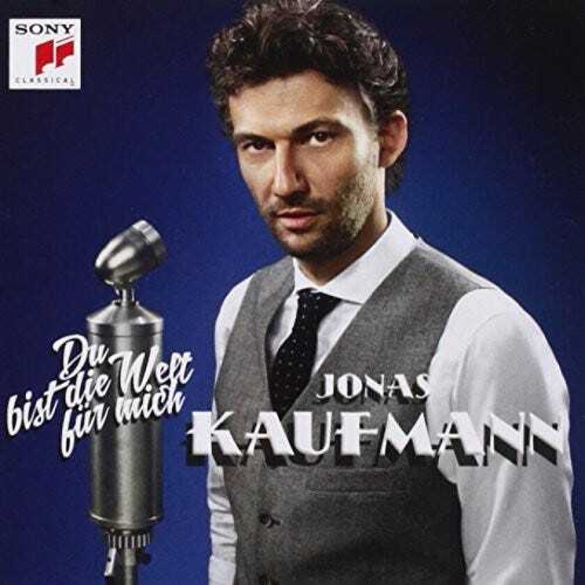 Jonas Kaufmann  Jonas Kaufmann  Du Bist Die Welt Für Mich (Digipack)  CD