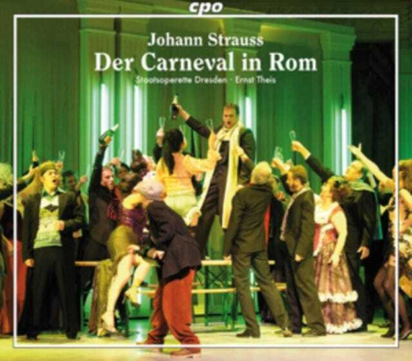 Ernst Theis, Chor Der Staatsoperette Dresden, Orchester Der Staatsoperette Dresden J.Strauss: Der Carneval In Rom CD