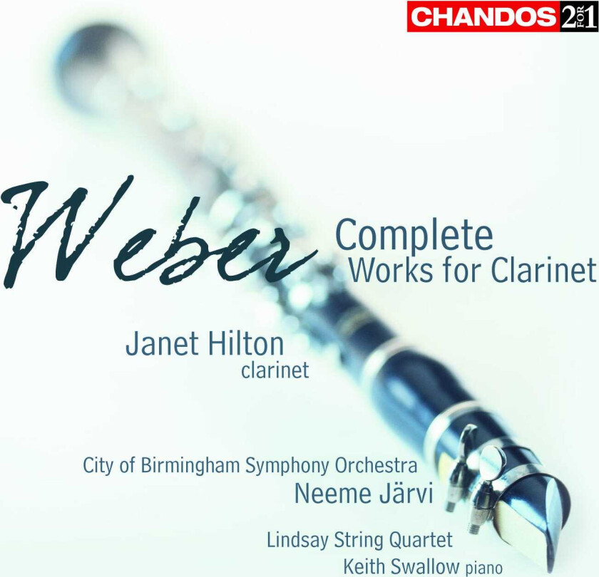 City Of Birmingham Orchestra, Neeme Järvi, Jane Hilton, Lindsay String Quartet Weber: Complete Clarinet Works CD
