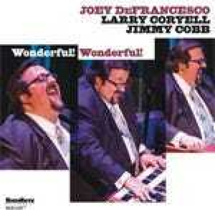 Joey DeFrancesco Wonderful! Wonderful! CD