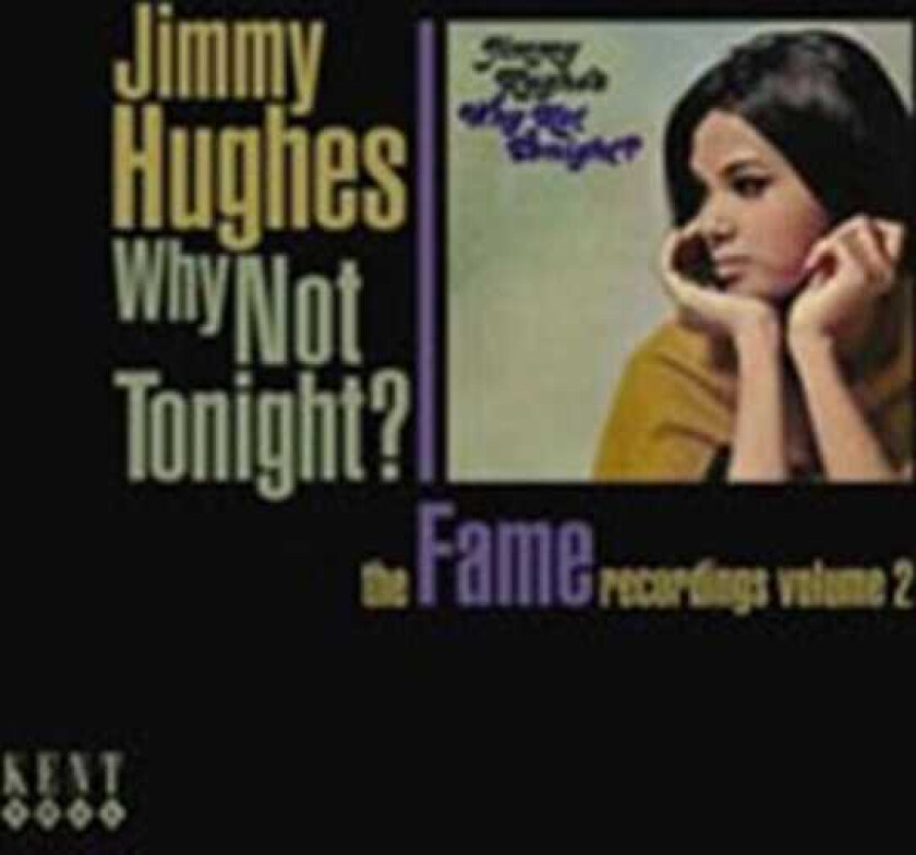 Jimmy Hughes Why Not Tonight: The Fame Recordings Vol. 2 CD