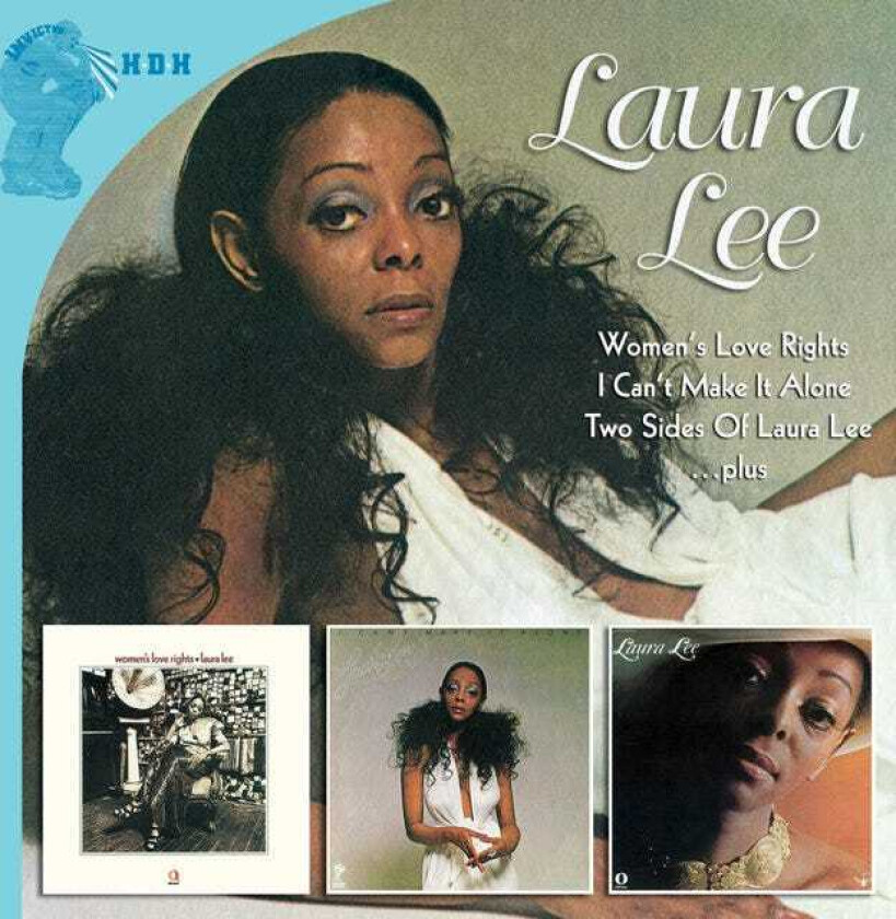 Laura Lee  Women's Love Rights / I Can't Make It Alone / Two Sides Of Laura Lee  CD